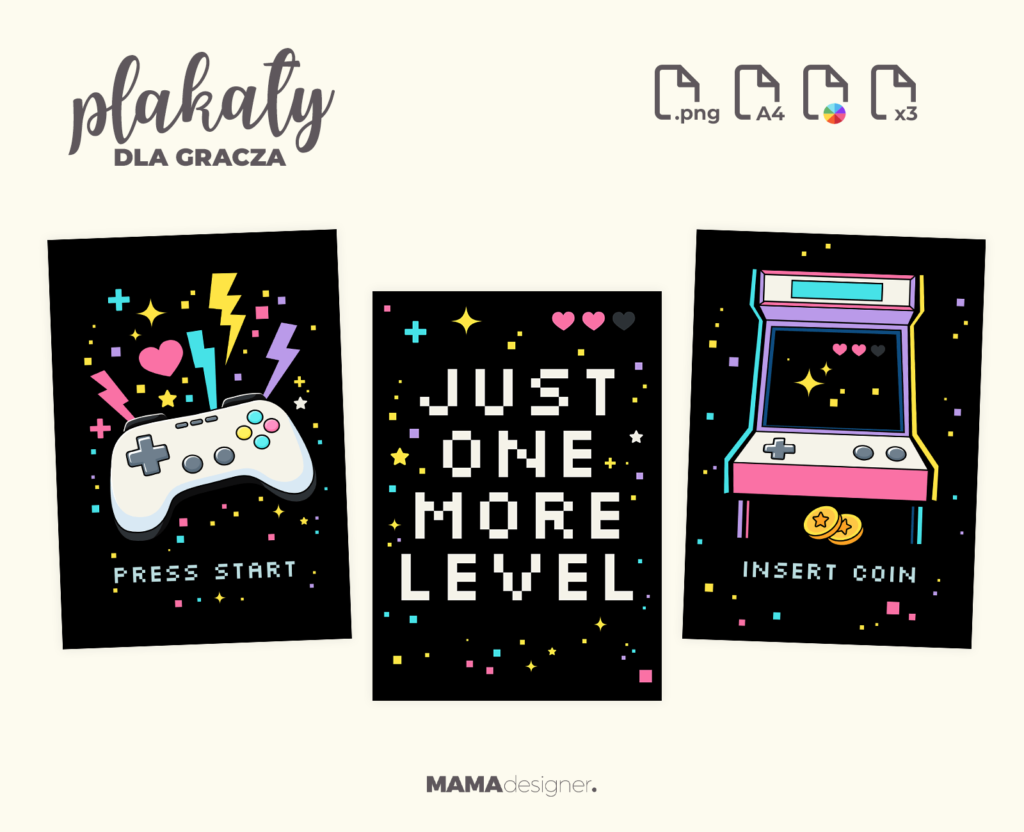 Retro gamingowy zestaw plakatów: Press Start, Just One More Level i Insert Coin. Podgląd i szczegóły wydruku.